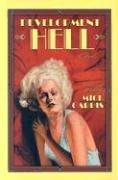 Mick Garris: Development Hell (Hardcover, Cemetery Dance Publications)