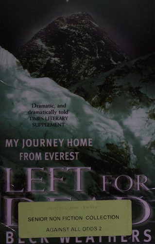 Beck Weathers: Left for dead (Paperback, 2001, Warner)