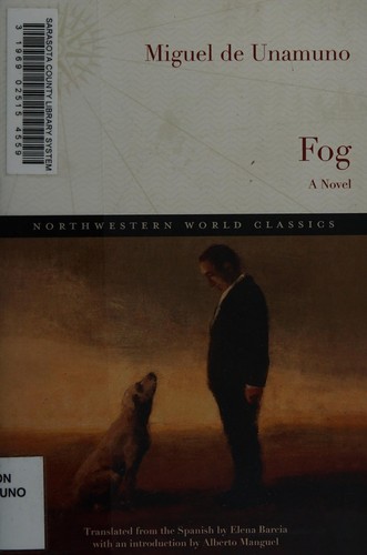 Miguel de Unamuno: Fog (2017, Northwestern University Press)