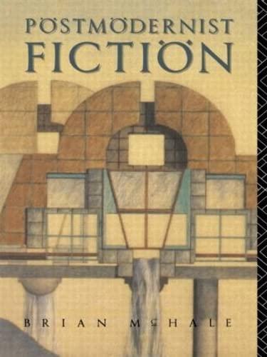 Brian McHale: Postmodernist fiction (1994, Routledge)