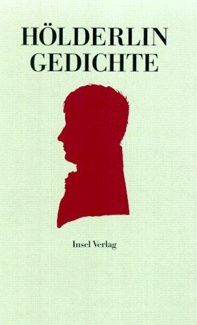 Jochen Schmidt, Friedrich Hölderlin: Gedichte. (Hardcover, German language, 1991, Insel, Frankfurt)