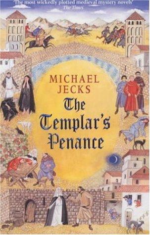 Michael Jecks: Templar's Penance (Knights Templar series) (Paperback, 2005, Headline Book Publishing)