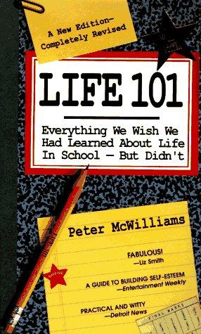 Peter McWilliams: Life 101 (Paperback, 1994, Prelude Press)