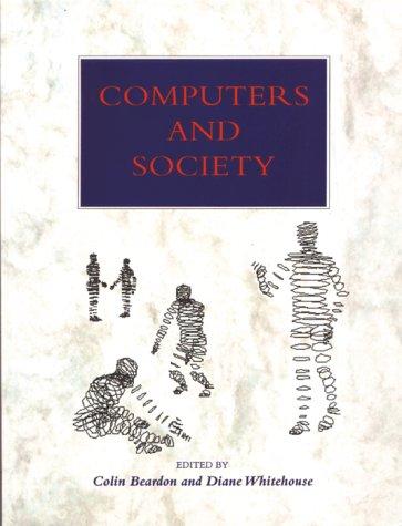 Colin Beardon: Computers and Society (Paperback, 1993, Intellect (UK))