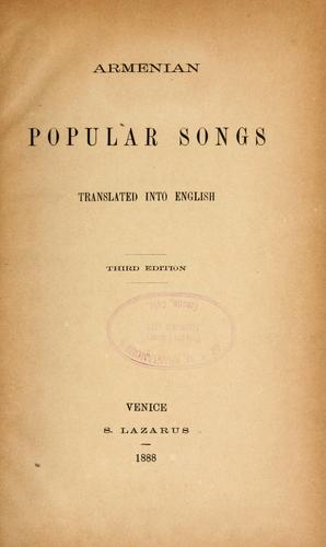 Ghewond M. Alishan: Armenian popular songs (1888, S. Lazarus)