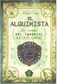 Michael Scott: El alquimista : los secretos del inmortal Nicolas Flamel - 5. ed. (2013, Roca, Roca Editorial)