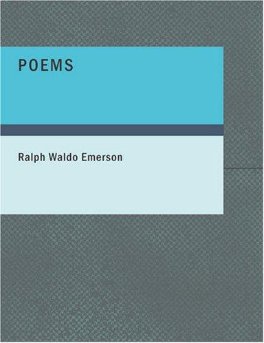 Ralph Waldo Emerson: Poems; (Household Edition) (Large Print Edition) (Paperback, 2007, BiblioBazaar)