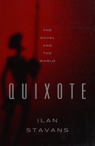 Ilan Stavans: Quixote (2015)