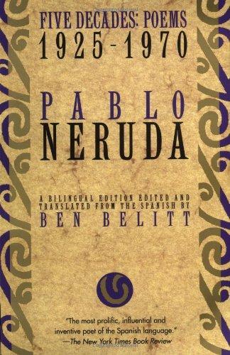 Pablo Neruda: Five Decades (1974)