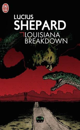 Lucius Shepard: Louisiana breakdown (French language, J'ai Lu)