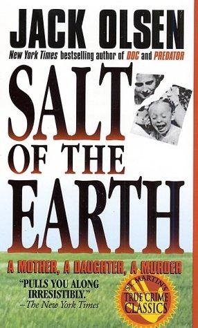 Jack Olsen: Salt of the Earth (Paperback, St. Martin's Paperbacks)