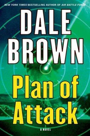 Dale Brown: Plan of attack (2004)