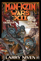 Larry Niven, Hal Colebatch: Man-Kzin wars XII (2009, Baen Books)