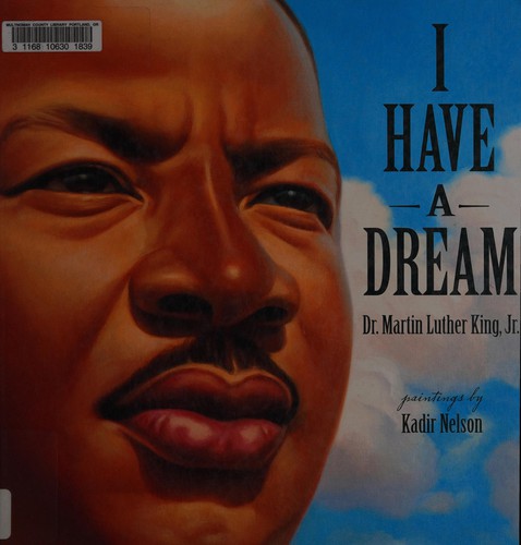 Martin Luther King Jr.: I have a dream (2012, Schwartz & Wade Books)
