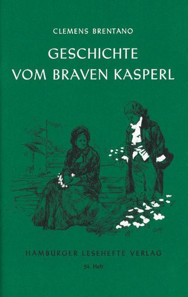 Clemens Brentano: Geschichte vom braven Kasperl und dem schönen Annerl (German language, 2011)