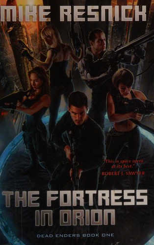 Michael D. Resnick: The fortress in Orion (2014)