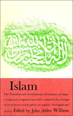 John Alden Williams: Islam (Paperback, 2004, George Braziller)
