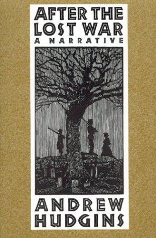 Andrew Hudgins: After the lost war (1988, Houghton Mifflin)