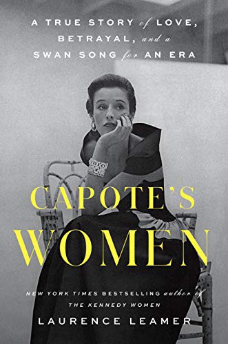 Laurence Leamer: Capote's Women (Hardcover, 2021, G.P. Putnam's Sons)