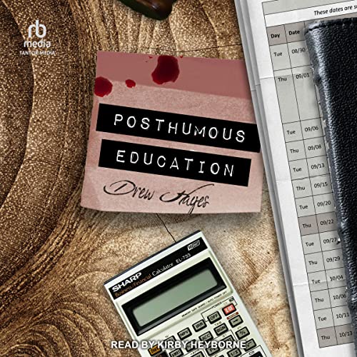 Drew Hayes: Posthumous Education (AudiobookFormat, 2023, Tantor Audio)