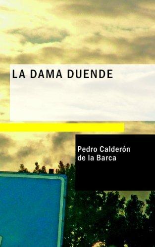 Pedro Calderón de la Barca: La Dama Duende (Paperback, Spanish language, 2007, BiblioBazaar)