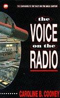 Caroline B. Cooney: The Voice on the Radio (Janie) (Paperback, Mammoth)