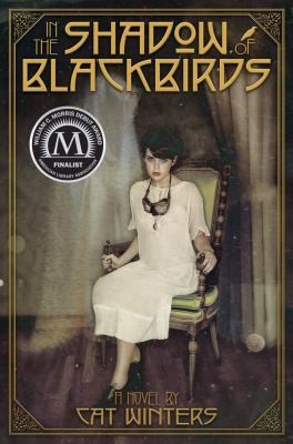 Cat Winters: In The Shadow Of Blackbirds A Novel (2013, Abrams)