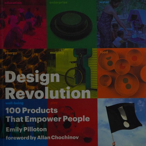 Emily Pilloton: Design revolution (2009, Metropolis Books)