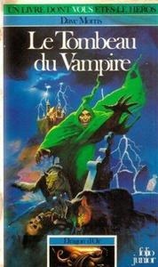 Dave Morris: Le tombeau du vampire (Paperback, French language, 1985, Gallimard-Jeunesse)