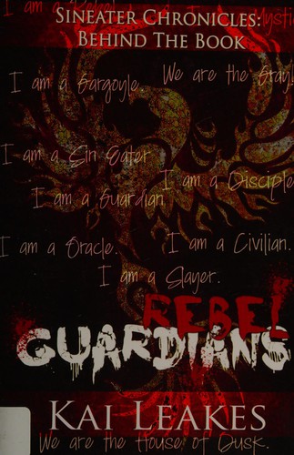 Kai Leakes: Rebel guardians (2015, Createspace)