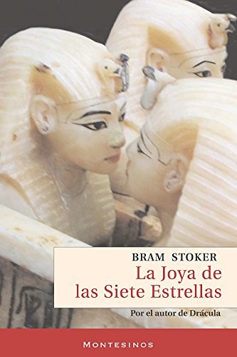 Bram Stoker: La joya de las siete estrellas (2009, Montesinos)