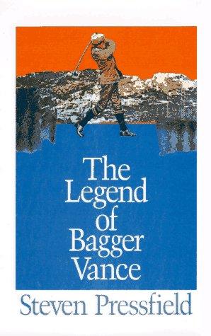 Steven Pressfield: The legend of Bagger Vance (1995, Thorndike Press)
