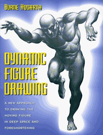 Burne Hogarth: Dynamic Figure Drawing (Practical Art Books) (Paperback, 1996, Watson-Guptill)