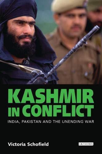 Victoria Schofield, Victoria Schofield: Kashmir in Conflict (Paperback, 2003, I. B. Tauris, I.B. Tauris)
