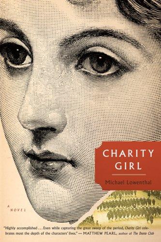 Michael Lowenthal: Charity Girl (Paperback, 2007, Mariner Books)