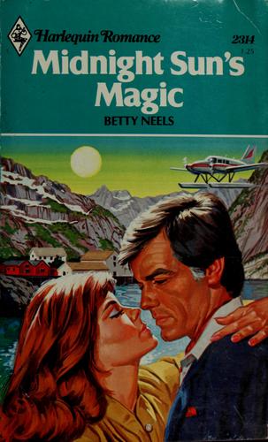 Betty Neels: Midnight Sun's Magic (Paperback, 1980, Harlequin)