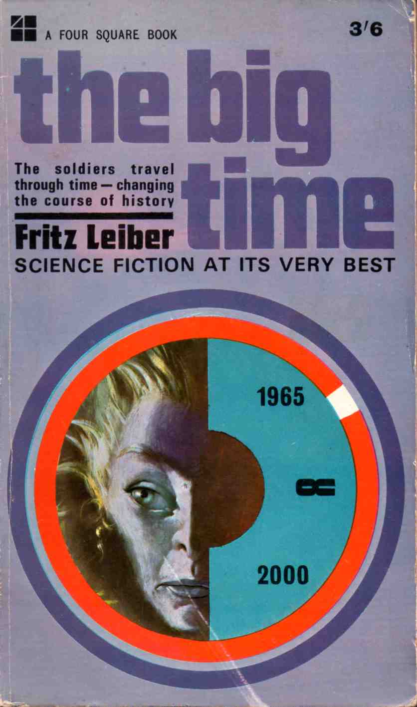 Fritz Leiber: The Big Time (Paperback, 1965, Four Square)