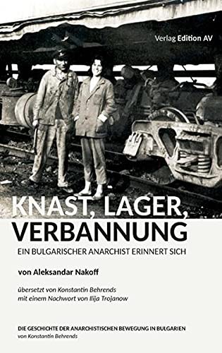 KNAST, LAGER, VERBANNUNG (Paperback)