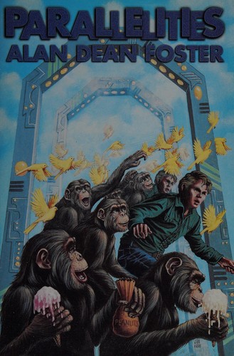 Alan Dean Foster: Parallelities (1998, Ballantine Pub. Group)