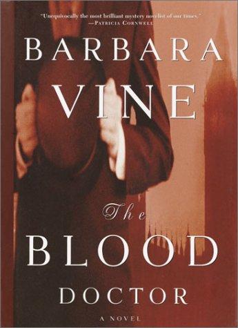 Ruth Rendell: The Blood Doctor (Hardcover, 2002, Shaye Areheart Books)