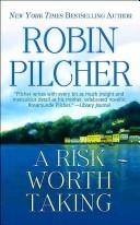 Robin Pilcher: A Risk Worth Taking ($4.99 Value Edition) (Paperback, 2008, St. Martin's Paperbacks)