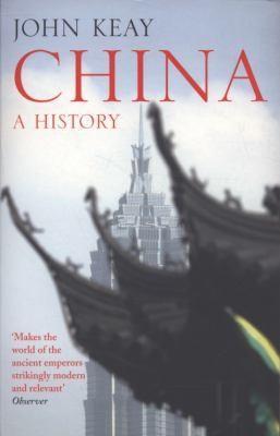 John Keay: China (2009)