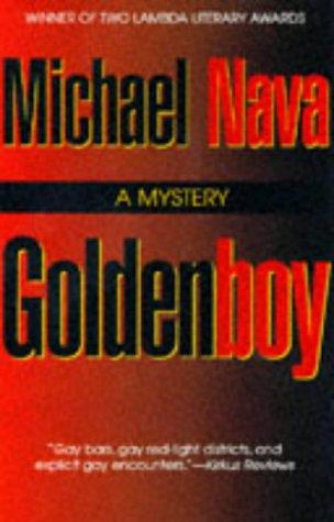 Michael Nava: Goldenboy (1996, Alyson Publications)