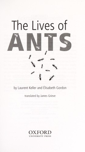 Laurent Keller: The lives of ants (2009, Oxford University Press)