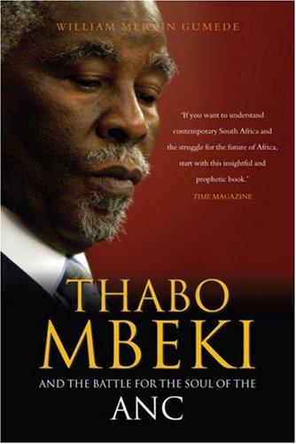 William Mervin Gumede: Thabo Mbeki and the Battle for the Soul of the ANC (Hardcover, Zed Books, Zed)