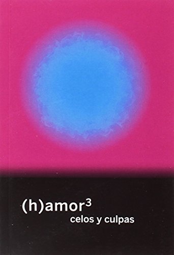 VV.AA., Sandra Cendal López: (h)amor 3 (Paperback, 2018, Continta Me Tienes (Errementari S.L.))