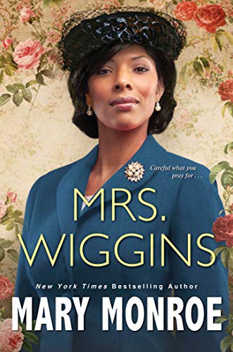 Mary Monroe: Mrs. Wiggins (Hardcover, 2021, Dafina)