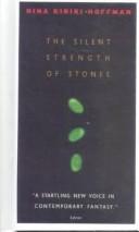 Nina Kiriki Hoffman: The Silent Strength of Stones (Bt Bound)