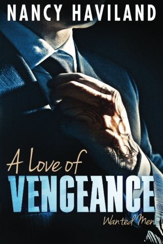 Nancy Haviland: A Love of Vengeance (Paperback, 2014, Montlake Romance)