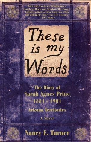 Nancy Turner: These is My Words (Paperback, 1999, Harper Perennial)